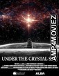 Under the Crystal Sky (2025) Hindi Dubbed And Subtitles