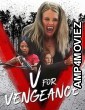 V For Vengeance (2022) Hindi Dubbed Movie