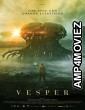 Vesper Chronicles (2022) HQ Tamil Dubbed Movie