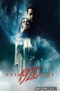 1920 Evil Returns (2012) Hindi Full Movie