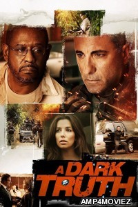 A Dark Truth (2012) ORG Hindi Dubbed Movie