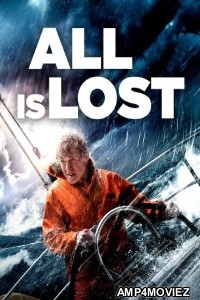 All Is Lost (2013) Hindi Dubbed Movie