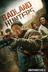 Badland Hunters (2024) ORG Hindi Dubbed Movie