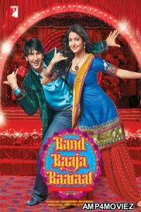 Band Baaja Baaraat (2010) Hindi Full Movie