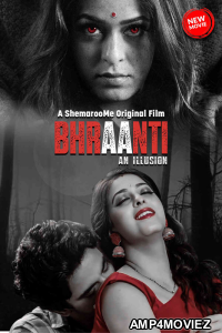 Bhraanti An illusion (2023) Hindi Full Movies