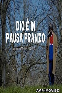 Dio e in pausa pranzo (2022) Hindi Dubbed Movie