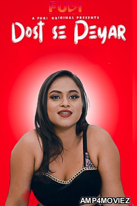 Dost Se Peyar (2023) Hindi Fugi Short Film