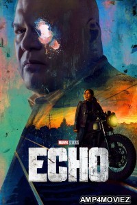 Echo (2024) Season 1 (EP01 To EP05) Hindi Dubbed Series