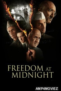 Freedom At Midnight (2024) Season 1 Hindi Web Series