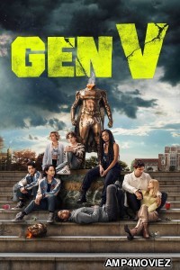 Gen V (2023) S01 (EP01 To EP03) Hindi Dubbed Series