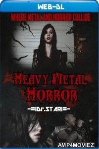 Heavy Metal Horror (2014) Hindi Dubbed Movies