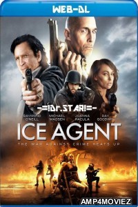 Ice Agent (2013) Hindi Dubbed Movies