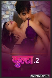 Kulta (2022) S03 E01 MoodX Hindi Web Series