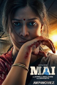 Mai A Mothers Rage (2022) Hindi Season 1 Complete Show