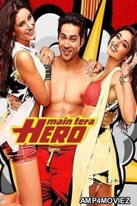 Main Tera Hero (2014) Hindi Full Movie