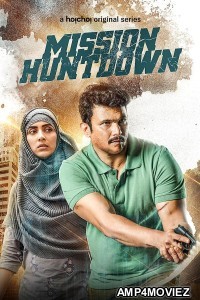 Mission Huntdown (2023) Bengali Season 1 Complete Web Series