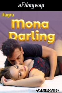 Mona Darling (2024) Dugru Hindi Hot Short Film