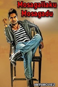 Mosagallaku Mosagadu (2015) ORG Hindi Dubbed Movie