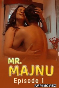 Mr Majnu (2025) S02 Part 1 Jugnu Hindi Hot Web Series