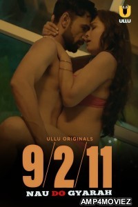 Nau Do Gyarah (2024) Part 1 ULLU Hindi Hot Web Series