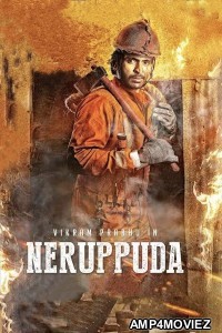 Neruppuda (2017) ORG UNCUT Hindi Dubbed Movies