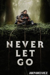 Never Let Go (2024) ORG Hindi Dubbed Movie