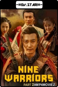 Nine Warriors: Part 2 (2018) Hindi Dubbed Movies