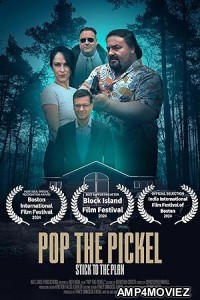 Pop the Pickel (2024) Hindi Dubbed And Subtitles