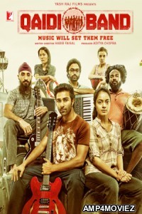 Qaidi Band (2017) Hindi Movie