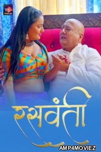 Raswanti (2025) S01 Part 1 TeFlix Hindi Hot Web Series