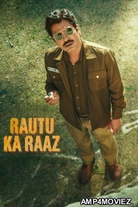 Rautu Ka Raaz (2024) Hindi Movie