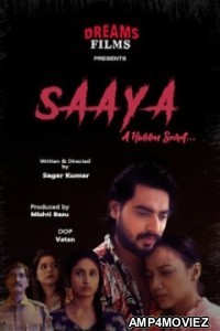 Saaya (2023) S01 DreamsFilms Hindi Web Series