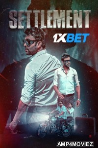 Settlement (2024) Hindi Movie