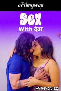 Sex With Devar (2024) Triflicks Hindi Hot Short Film