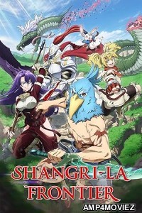 Shangri La Frontier (2023) Season 1 Hindi Dubbed Series