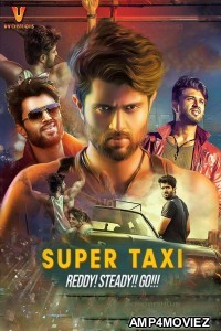 Super Taxi (Taxiwala) (2019) Hindi Dubbed Movie