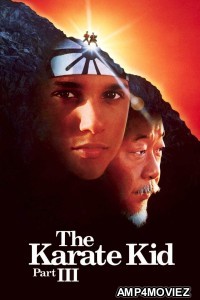 The Karate Kid Part III (1989) ORG Hindi Dubbed Movie