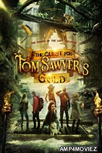 The Quest for Tom Sawyers Gold (2023) HQ Hindi Dubbed Movie