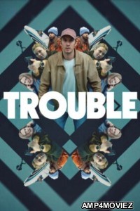 Trouble (2024) ORG Hindi Dubbed Movie