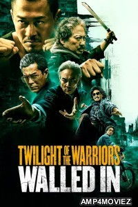 Twilight Of The Warriors Walled In (2024) ORG Hindi Dubbed Movie