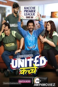 United Kacche (2023) Hindi Season 1 Complete Show