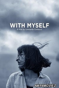 With Myself (2023) Hindi Dubbed And Subtitles